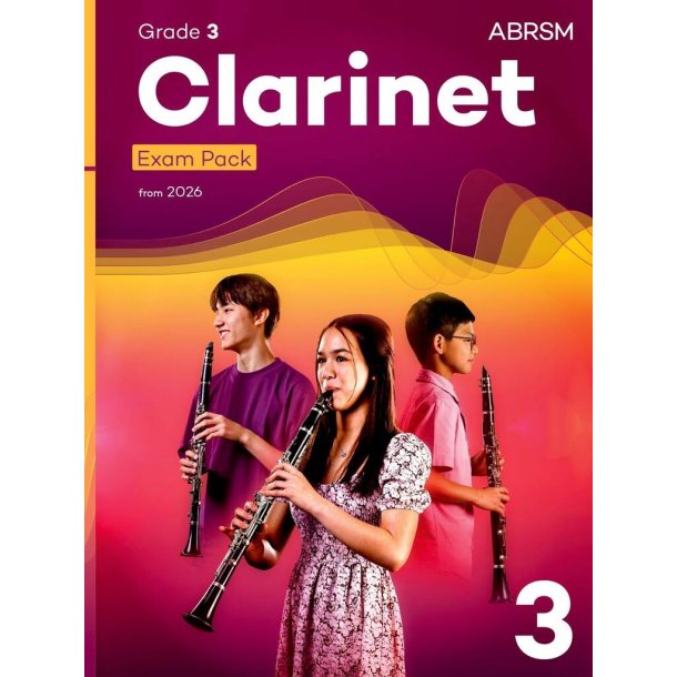 Clarinet Exam Pack from 2026, ABRSM Grade 3 : Selected from the syllabus from 2026. Clarinet Part, Piano Accompaniment, Scales & Sight-Reading