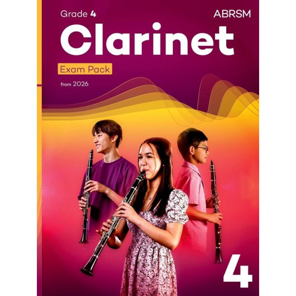 Clarinet Exam Pack from 2026, ABRSM Grade 4 : Selected from the syllabus from 2026. Clarinet Part, Piano Accompaniment, Scales & Sight-Reading