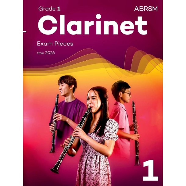 Clarinet Exam Pieces from 2026, ABRSM Grade 1 : Selected from the syllabus from 2026. Clarinet Part & Piano Accompaniment