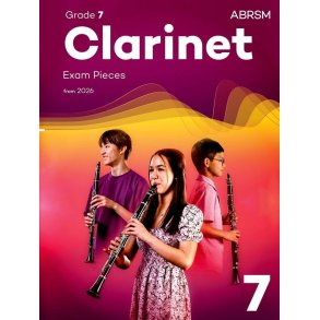 Clarinet Exam Pieces from 2026, ABRSM Grade 7 : Selected from the syllabus from 2026. Clarinet Part & Piano Accompaniment