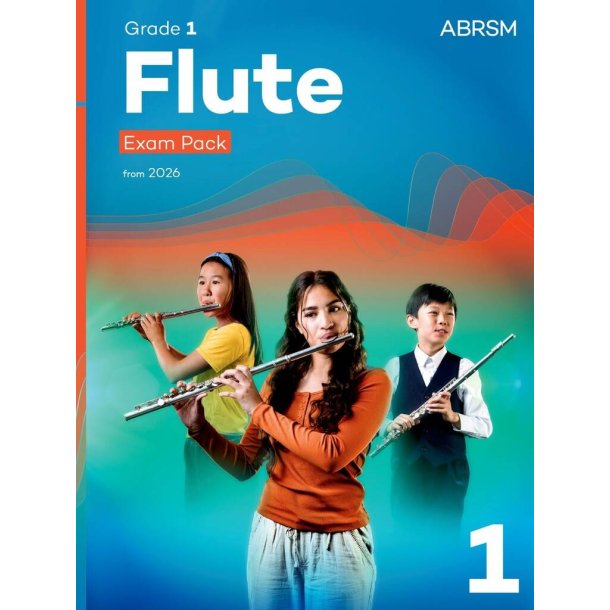 Flute Exam Pack from 2026, ABRSM Grade 1 : Selected from the syllabus from 2026. Flute Part, Piano Accompaniment, Scales & Sight-Reading
