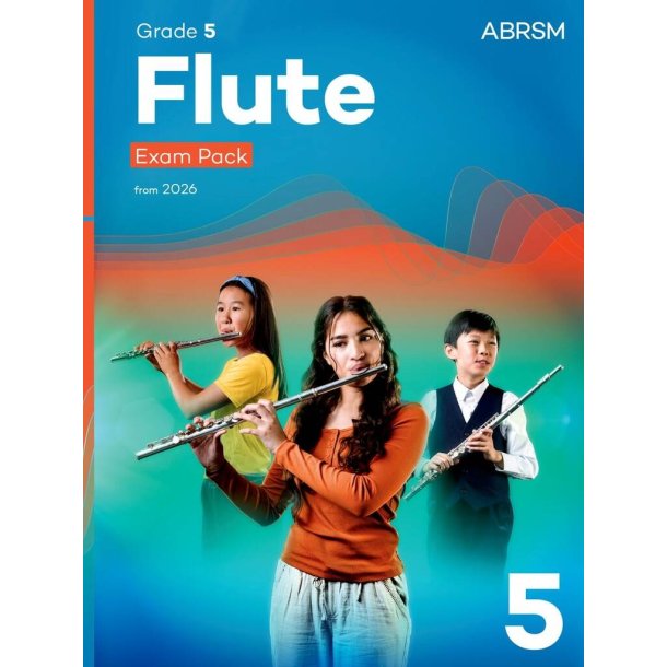 Flute Exam Pack from 2026, ABRSM Grade 5 : Selected from the syllabus from 2026. Flute Part, Piano Accompaniment, Scales & Sight-Reading