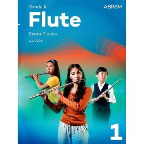 Flute Exam Pieces from 2026, ABRSM Grade 1 : Selected from the syllabus from 2026. Flute Part & Piano Accompaniment