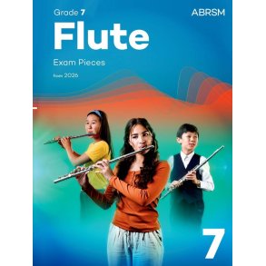 Flute Exam Pieces from 2026, ABRSM Grade 7 : Selected from the syllabus from 2026. Flute Part & Piano Accompaniment