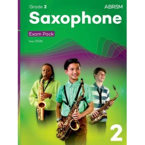 Saxophone Exam Pack from 2026, ABRSM Grade 2 : Selected from the syllabus from 2026. Saxophone Part, Piano Accompaniments, Scales & Sight-Reading