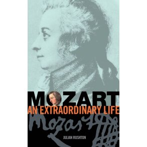 Mozart: an extraordinary life