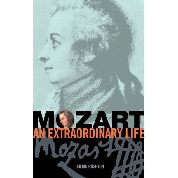 Mozart: an extraordinary life