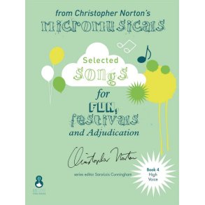 Songs from the Micromusicals Book 4 High Voice