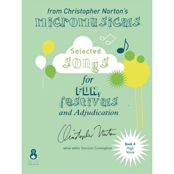 Songs from the Micromusicals Book 4 High Voice