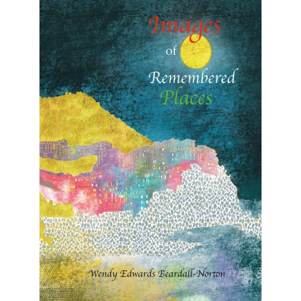 Images of Remembered Places