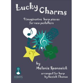 Lucky Charms : 9 imaginative harp pieces for new pedallers