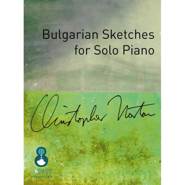 Bulgarian Sketches for Solo Piano