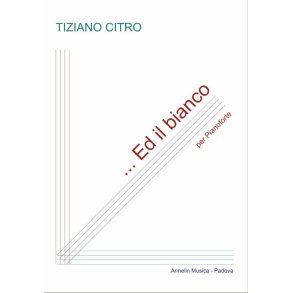 Ed il bianco