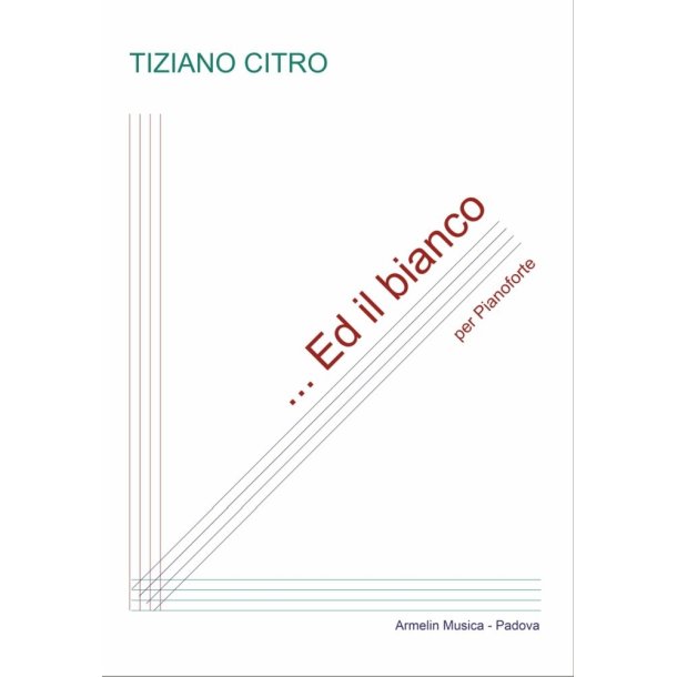 Ed il bianco