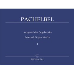 Selected Organ Works - Pachelbel, Johann