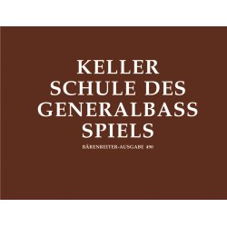 Schule des Generalbass-Spiels - Keller, Hermann