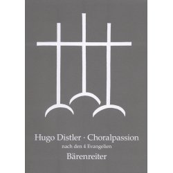 Choralpassion nach den vier Evangelien - Distler, Hugo