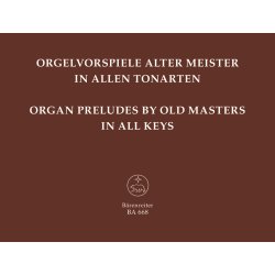Organ Preludes by old masters in all keys - 