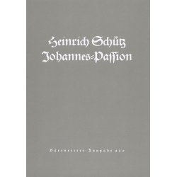 Johannes-Passion - Sch&uuml;tz, Heinrich