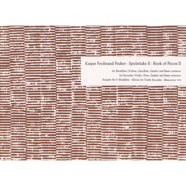 Spielst&uuml;cke aus der Suiten-Sammlung "Le Journal du Printemps" - Fischer, Johann Caspar Ferdinand