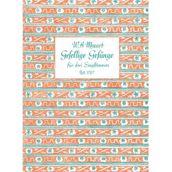 Gesellige Ges&auml;nge - Mozart, Wolfgang Amadeus