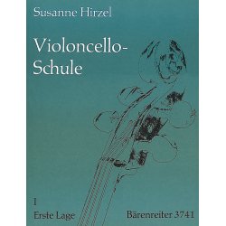 School for Violoncello, Volume I: First Position - Hirzel, Susanne