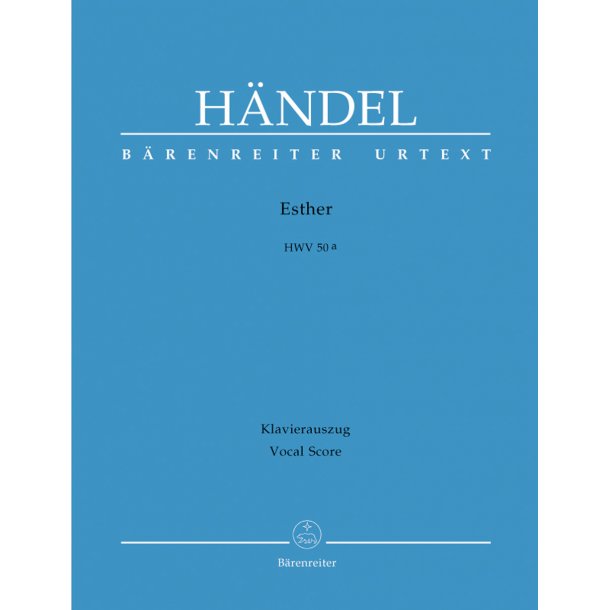 Esther - H&auml;ndel, Georg Friedrich