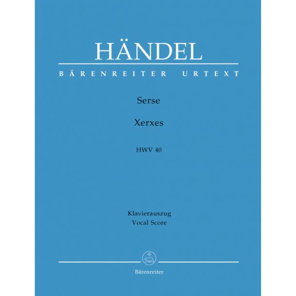 Serse - Xerxes - H&auml;ndel, Georg Friedrich
