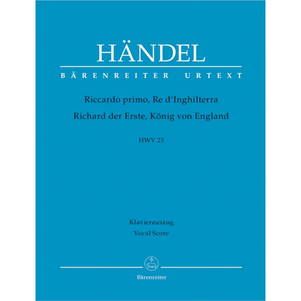 Riccardo primo, Re d'Inghilterra / Richard der Erste, K&ouml;nig von England - H&auml;ndel, Georg Friedrich