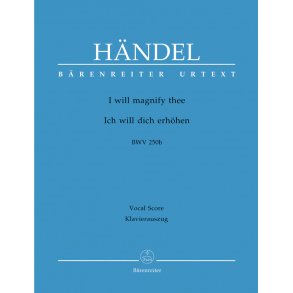 I will magnify thee - Händel, Georg Friedrich