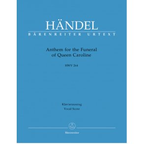 Anthem for the Funeral of Queen Caroline - Händel, Georg Friedrich