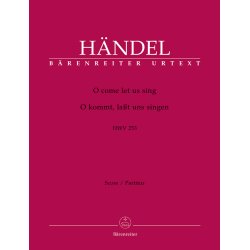 O come let us sing - H&auml;ndel, Georg Friedrich