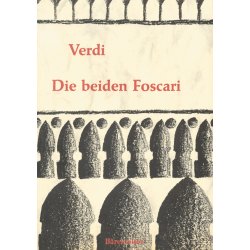 Die beiden Foscari - Der Doge von Venedig - I due Foscari - Verdi, Giuseppe