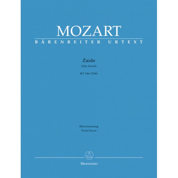 Zaide - Mozart, Wolfgang Amadeus