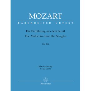 The Abduction from the Seraglio - Mozart, Wolfgang Amadeus