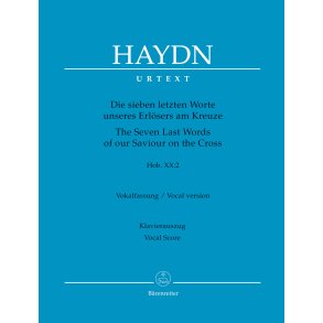 The Seven Last Words of our Saviour on the Cross - Haydn, Joseph