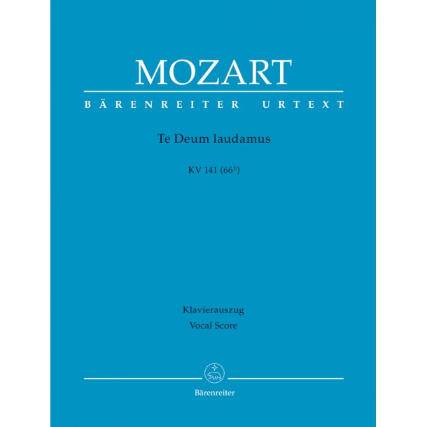 Te Deum laudamus - Mozart, Wolfgang Amadeus