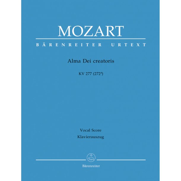 Alma Dei creatoris - Mozart, Wolfgang Amadeus