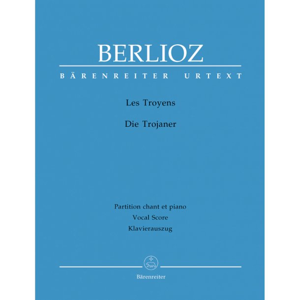 Les Troyens - Berlioz, Hector