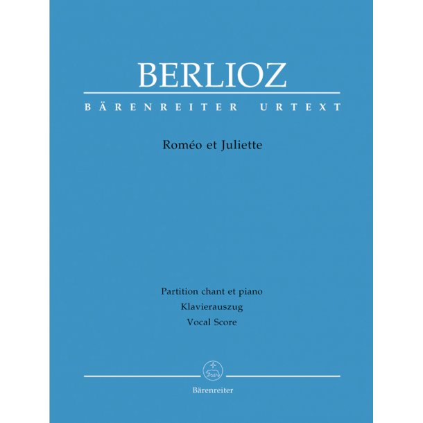 Rom&eacute;o et Juliette - Berlioz, Hector