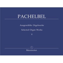 Selected Organ Works - Pachelbel, Johann