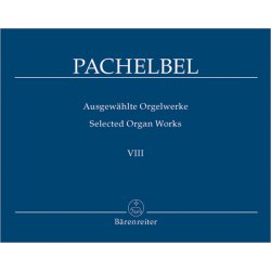 Selected Organ Works - Pachelbel, Johann