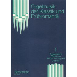 Organ Music of the Classic Era and the Early Romantic Period - 