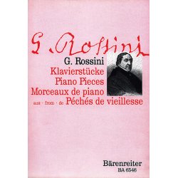 F&uuml;nf St&uuml;cke aus "P&eacute;ch&eacute;s de vieillesse" (S&uuml;nden des Alters) - Rossini, Gioachino