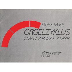 Orgelzyklus. Mau (1984/85) - Pusat (mit Assistent, Tonband ad lib) (1987) - M3B (1985) - Mack, Dieter