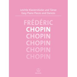 Easy Piano Pieces and Dances - Chopin, Fr&eacute;d&eacute;ric
