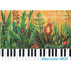 Spa&szlig; am Klavierspielen - Heilbut, Peter