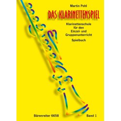 Das Klarinettenspiel. Spielbuch - Pohl, Martin