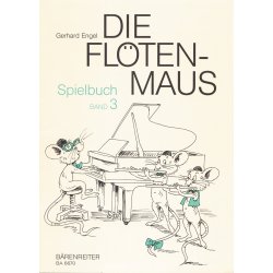 Die Fl&ouml;tenmaus. Spielbuch - Engel, Gerhard