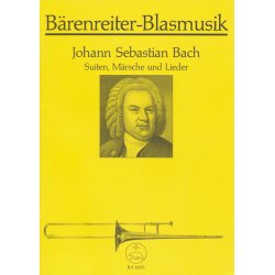 Suiten, M&auml;rsche und Lieder - Bach, Johann Sebastian